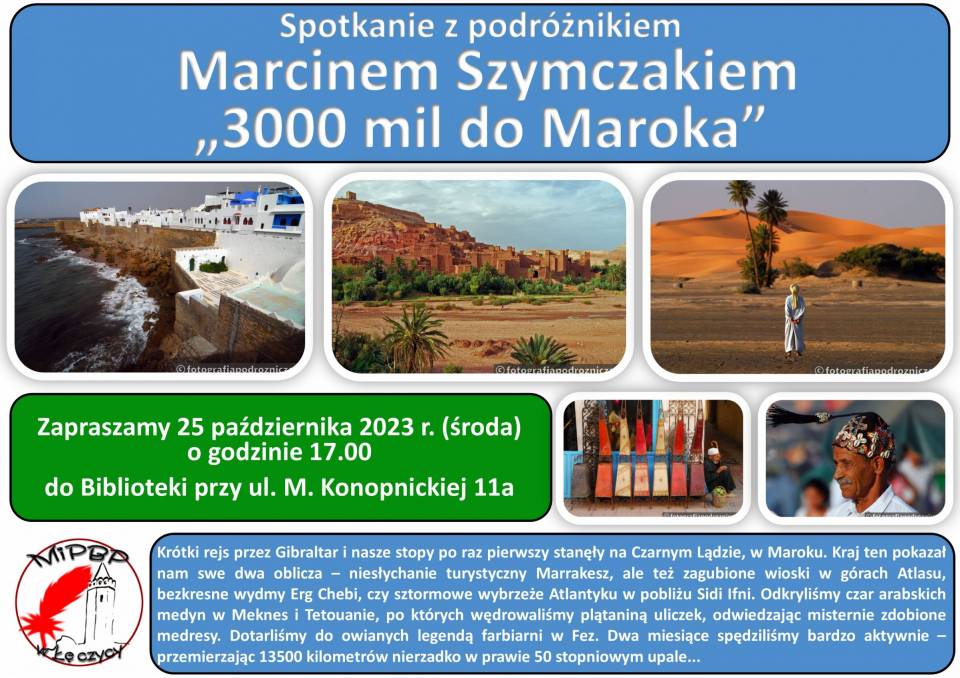 3000 mil do Maroka, czyli podróżnik Marcin Szymczak spotka się z mieszkańcami Łęczycy
