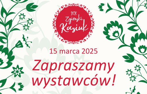 XIX Zgierski Kaziuk: Trwają zgłoszenia dla wystawców